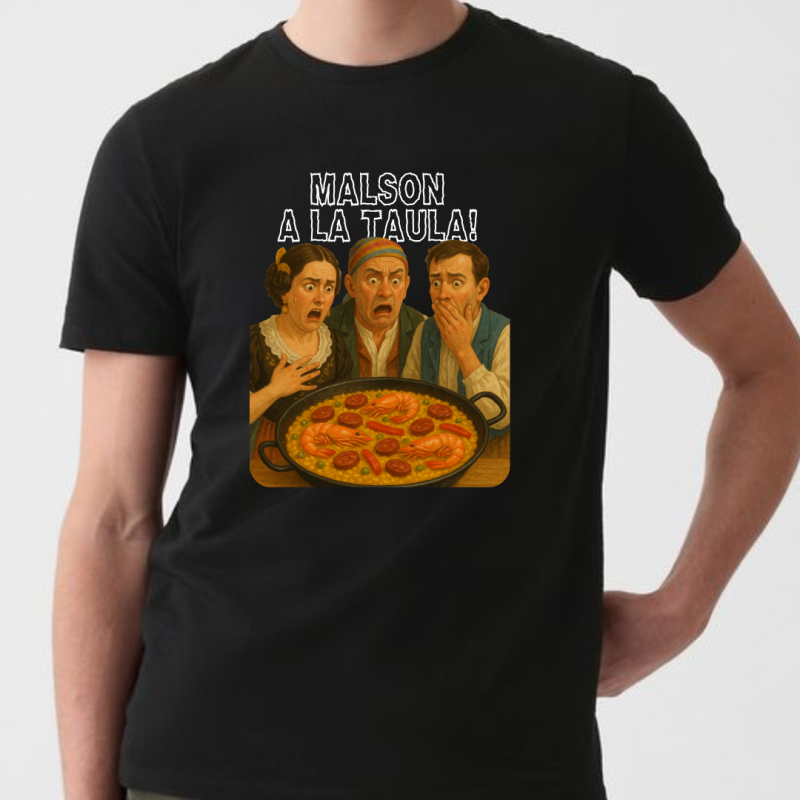 CAMISETA "MALSON A LA TAULA"