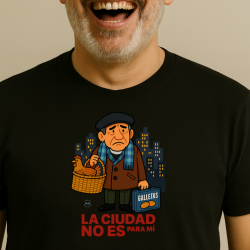 CAMISETA "LA CIUDAD NO ES PARA MI"