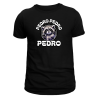 CAMISETA "PEDRO PEDRO PEDRO"