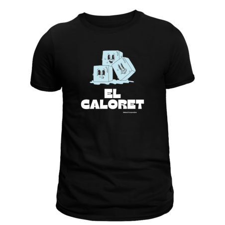 CAMISETA "EL CALORET"