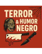 TERROR & HUMOR NEGRO